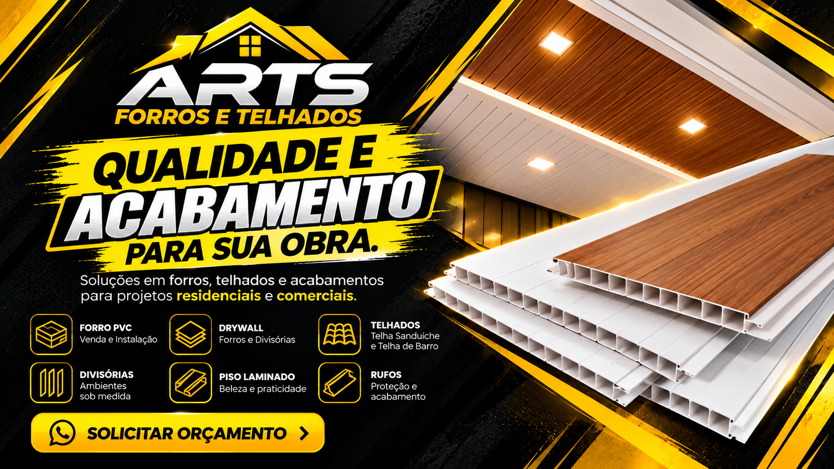 Obra realizada pela Arts Forros e Telhados